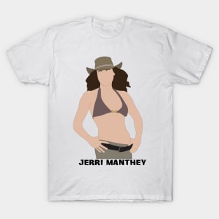 Jerri Manthey T-Shirt